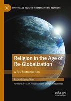 Religion In The Age Of Re-Globalization Roland Benedikter
