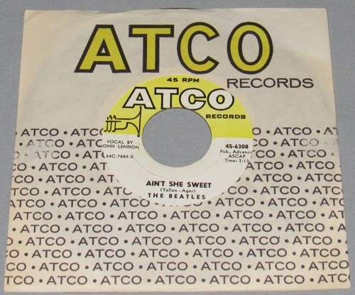THE BEATLES: AIN'T SHE SWEET / NOBODY'S CHILD; 1964 45 RPM; ATCO 45-6308