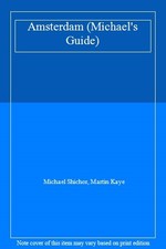 Amsterdam (Michael's Guide),Michael Shichor, Martin Kaye