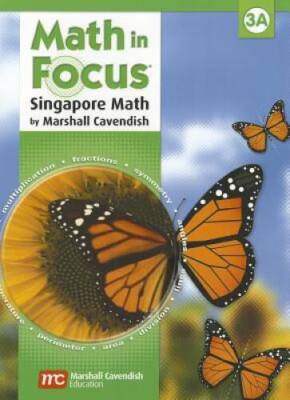Math in Focus : The Singapore Approach  Student Book, Grade 3A - VERY GOOD