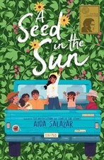 Aida Salazar A Seed in the Sun (Paperback)