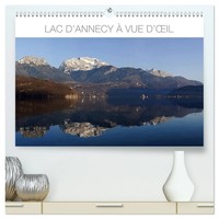 Hubert Pawlowski | Lac D'annecy à Vue D'¿Il (Calendrier Mural Haut De Gamme...