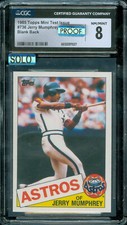 1985 TOPPS MINI # 736 JERRY MUMPHREY TAN PROOF CGC 8 MAC SOLO FINEST 5 MADE RARE