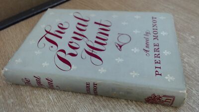 The Royal Hunt, Pierre Moinot, Hamish Hamilton, 1955, Hardcover