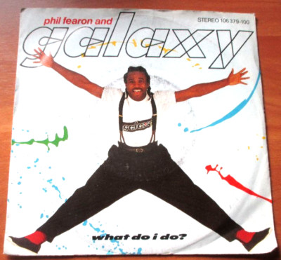 80er Jahre - Phil Fearon and Galaxy - What do I do