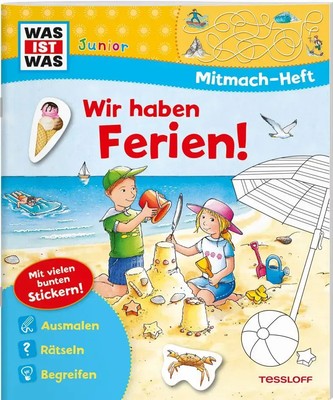 WAS IST WAS Junior Mitmach-Heft Wir haben Ferien! | Tatjana Marti | Broschüre