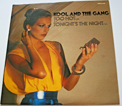 KOOL & THE GANG - TOO HOT  /  TONIGHT'S THE NIGHT - 12'' SINGLE - KOOL 812