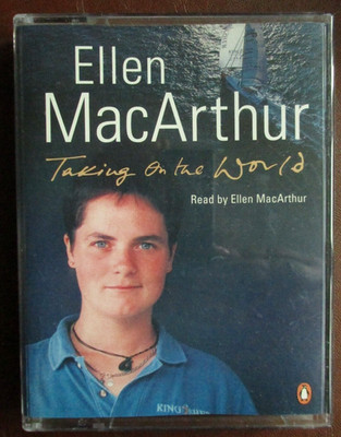 Ellen MacArthur Taking on the World Sailing Single Handed AUDIO Book 2 Cassettes