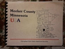 Meeker County Minnesota History Book, Compiled Sources, 1855-1937, USA