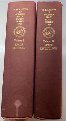 Publications of Goddard Space Flight Center 1964 - Space Sciences/Tech - 2 Vols
