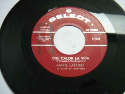 MARIE LAFORET 45 TOURS CANADA QUE CALOR LA VIDA