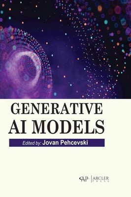 Generative AI Models by Jovan Pehcevski Hardcover Book