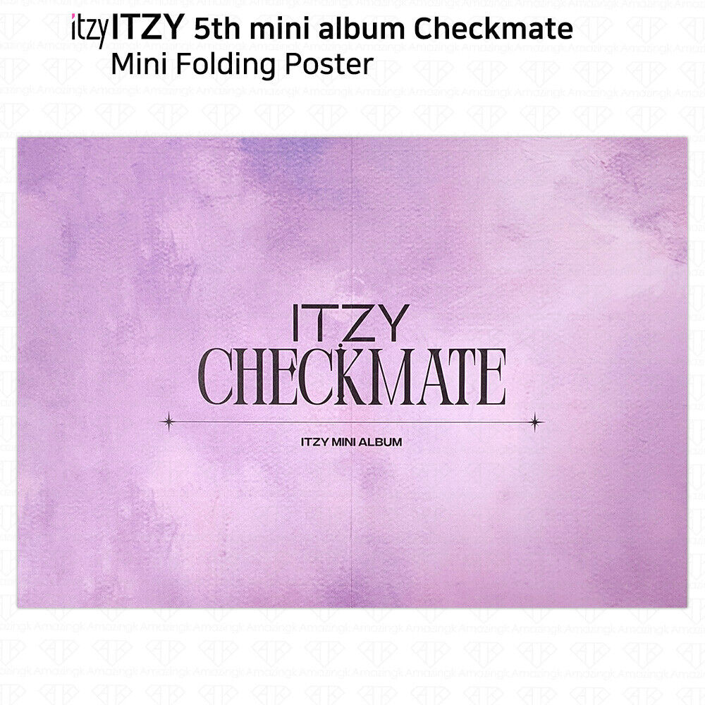 ITZY - CHECKMATE (5TH MINI ALBUM) OFFICIAL POSTER （PRE-ORDER EXCLUSIVE）