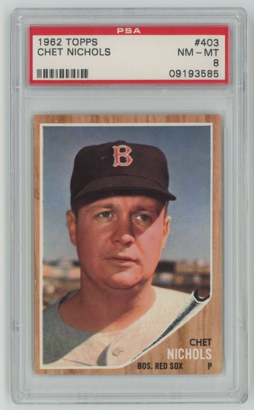 1962 Topps Chet Nichols PSA 8 Boston Red Sox #403 C26