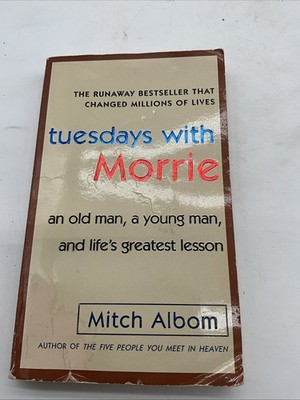 Tuesdays with Morrie By Mitch Albom, Lessons About Life, Paperback CH
