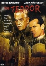 The Terror, Very Good, Boris Karloff,Sandra Knight,Jack Nicholson,