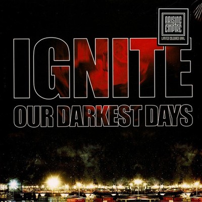 Ignite - Our Darkest Days Sparkle Starlight Vinyl Edition (2006 - EU - Reissue)