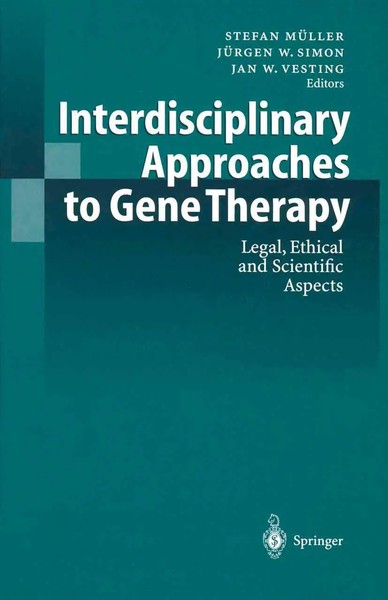 Stefan MüLler (U. A.) | Interdisciplinary Approaches To Gene Therapy | Buch | Ix-image