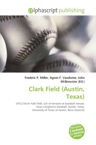 Frederic P. Miller (U. A.) | Clark Field (Austin, Texas) | Taschenbuch (2026)-image