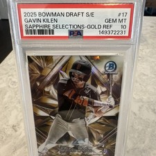 2025 Bowman Draft Gavin Kilen Chrome Sapphire Gold Refractor /50 PSA 10 GEM