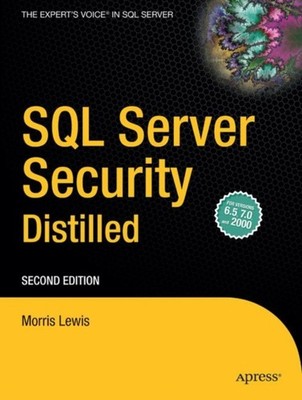 Lewis - SQL Server Security Distilled - New paperback or softback - X555z
