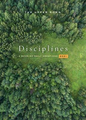 The Upper Room Disciplines 2021: A Book of Daily Devotions - Paperback - GOOD