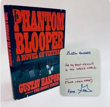 Gustav Hasford, The Phantom Blooper • Signed 1st Edition With Rare Signed Letter