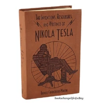 NIKOLA TESLA The Inventions, Researches, and Writings Deluxe Faux Leather *New*