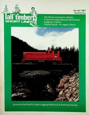 TALL TIMBER SHORT LINES MAGAZINE #51 JUNE-JULY 1997 RAILROAD LOGGING/MODELING