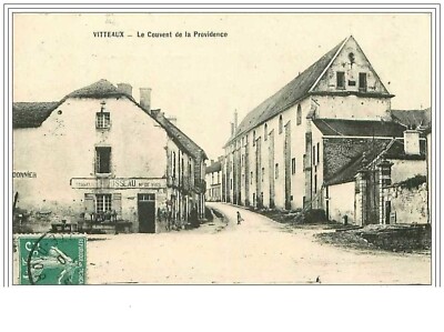 21. VITTEAUX.LE CONVENT DE LA PROVIDENCE.CORDONNIER.TON NELIER ....USSEAU