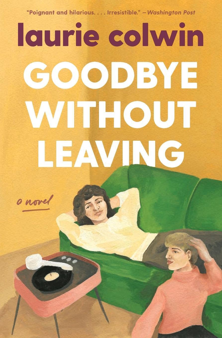 Thumbnail - Goodbye Without Leaving | Laurie Colwin | Englisch | Taschenbuch |