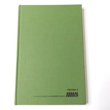 First-Line Management : The Foreman's Role in Manufacturing MMS Volume 4