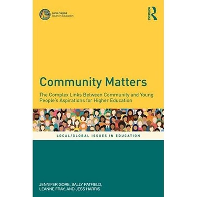 Community Matters (Local/Global Issues in Education) -  NEW Jennifer Gore;S 2022