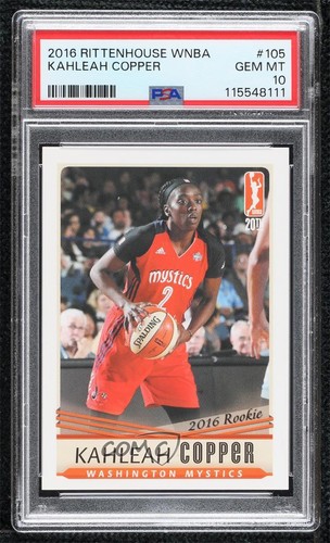 2016 Rittenhouse WNBA /500 Kahleah Copper #105 PSA 10 GEM MT Rookie RC