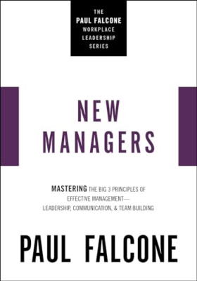 The New Manager: Mastering the Big 3 Principles of Eff - Taschenbuch / Softback N