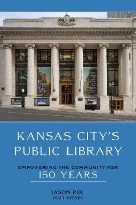 Jason Roe Matt  Kansas City's Public Library: Em (Gebundene Ausgabe) (US IMPORT)