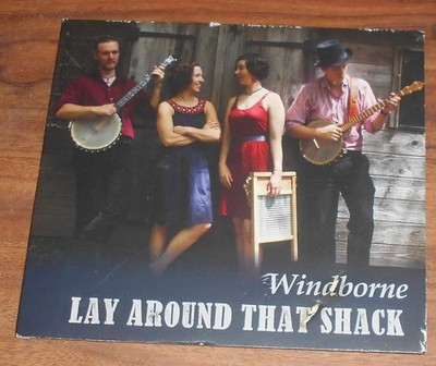 Windborne    -   Lay Around That Shack - CD
