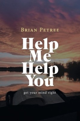 Brian Petree Help Me Help You (Paperback) (UK IMPORT)