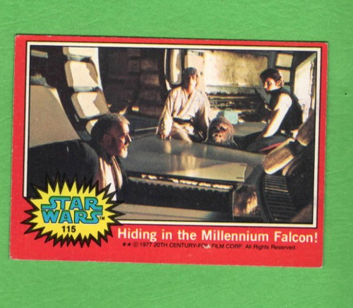 1977 TOPPS Star Wars HIDING IN THE MILLENNIUM FALCON #115 NM Condition