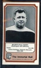 1974 Fleer The Immortal Role WILBUR PETE HENRY Card Canton Hall of Fame