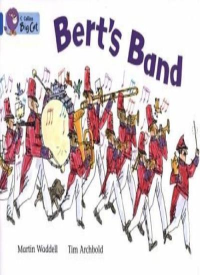 Collins Big Cat - Bert's Band: Band 04/Blue-Martin Waddell, Tim