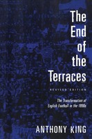 Anthony King | End Of The Terraces | Taschenbuch | Englisch (2002)