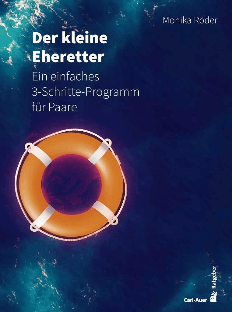 Thumbnail - Der Kleine Eheretter | Ein Einfaches 3-schritte-programm Für Paare |