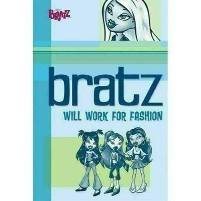 Bratz Will Work for Fashion Vol 3 Paperback Book