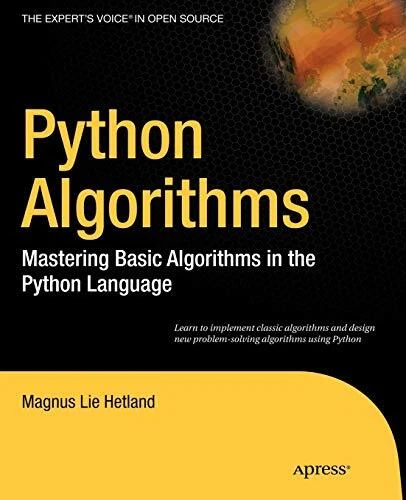 Python Algorithms: Mastering Basic ..., Hetland, Magnus
