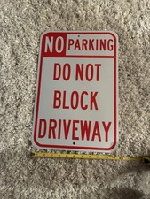 No Parking Do Not Block Driveway Sign 12x 18 Inches Aluminum Red Metallic