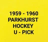 1959-60  Parkhurst Hockey  Cards .... U - Pick .... Complete Your Set