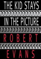 Robert Evans (U. A.) | The Kid Stays In The Picture | Buch | Englisch (1994)
