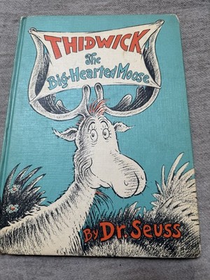 1st Edition 1948 Thidwick The Big Hearted Moose Dr Seuss Hardcover Book