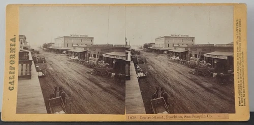 1800's. Stereoview , HOUSEWORTH. CENTER STREET. STOCKTON, CALIF. STREET SCENE